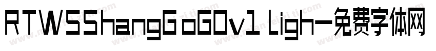 RTWSShangGoG0v1 Ligh字体转换
